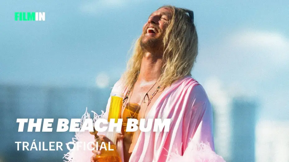 Відео до фільму Пустопляс — The Beach Bum - Tráiler | Filmin