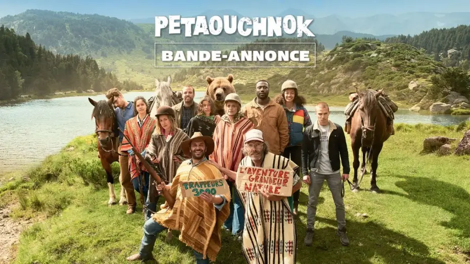 Відео до фільму Petaouchnok — Pétaouchnok - Bande-annonce