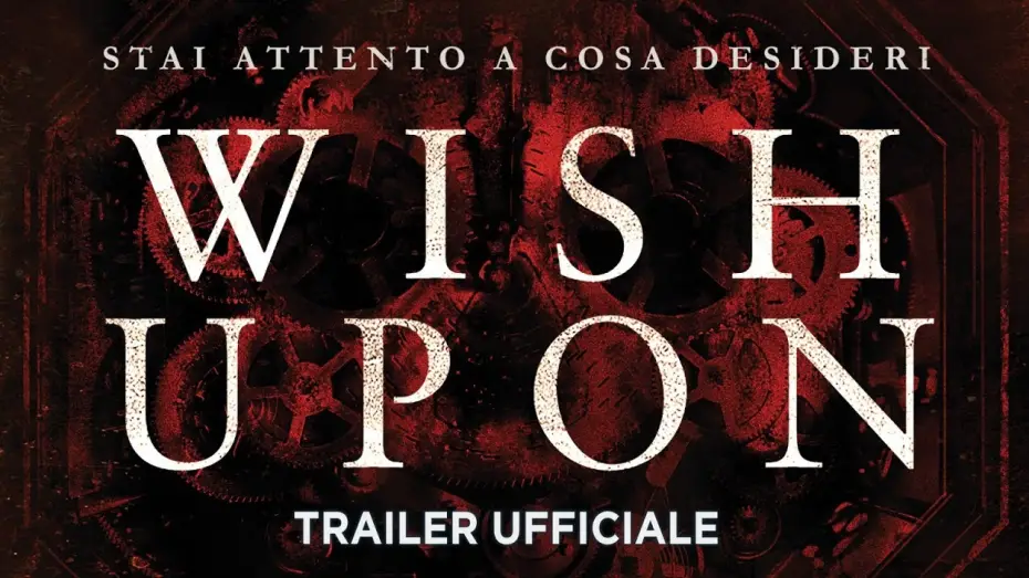 Відео до фільму Бійся своїх бажань — Wish Upon - Trailer italiano ufficiale [HD]