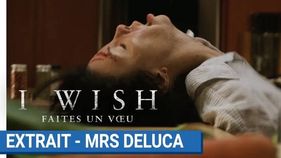 Відео до фільму Бійся своїх бажань — I WISH Faites un voeu : Extrait - Mrs Deluca [actuellement au cinéma]