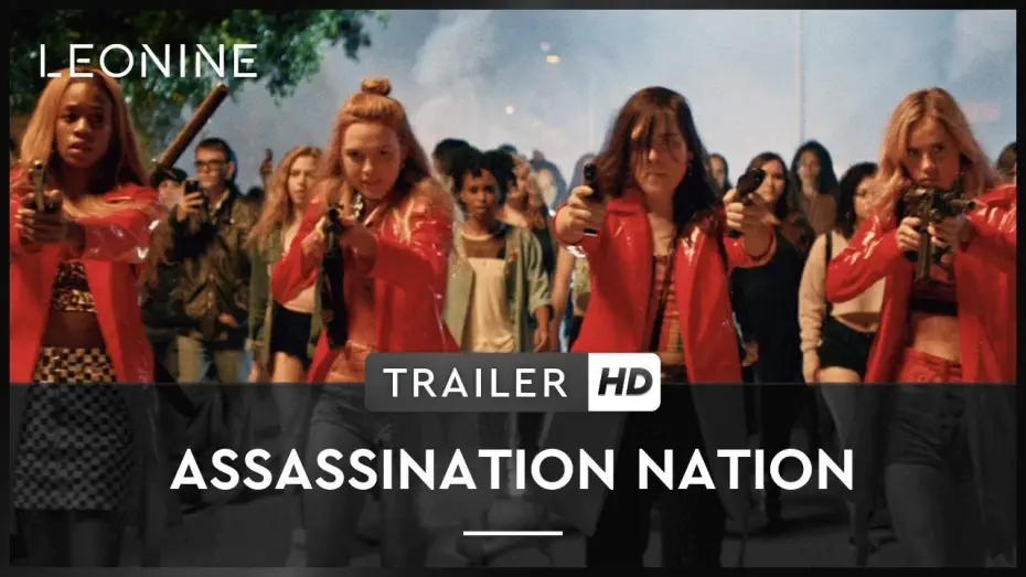 Відео до фільму Нація убивць — Assassination Nation - Trailer (deutsch/german; FSK 16)