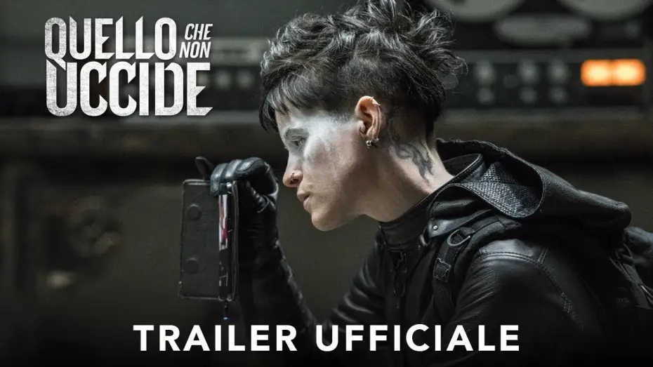 Відео до фільму Дівчина у павутинні — Quello Che Non Uccide - Trailer ufficiale | Dal 31 ottobre al cinema