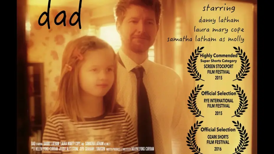 Відео до фільму Dad — DAD (2015) Short Film
