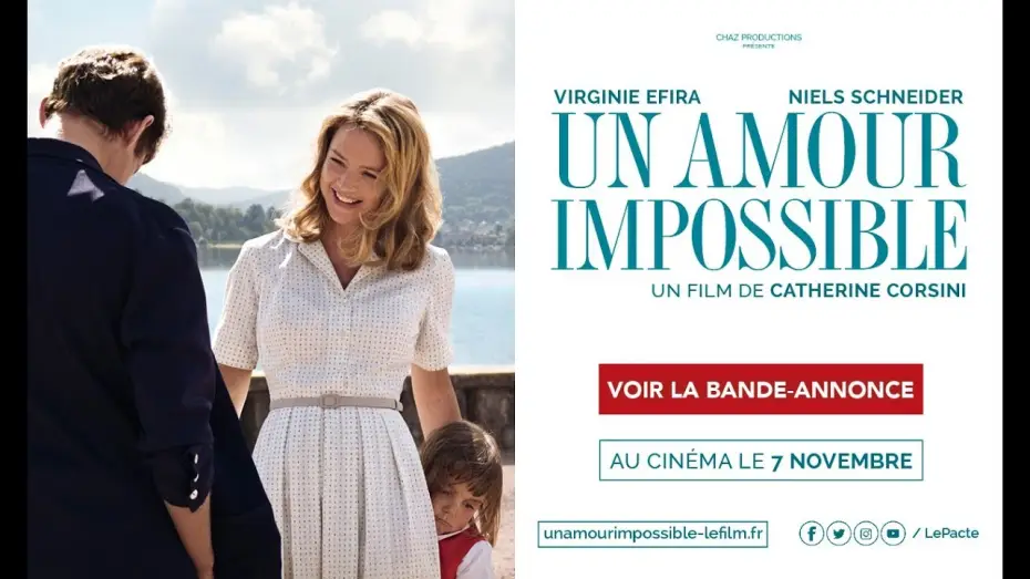 Відео до фільму Un amour impossible — UN AMOUR IMPOSSIBLE - Bande Annonce VF