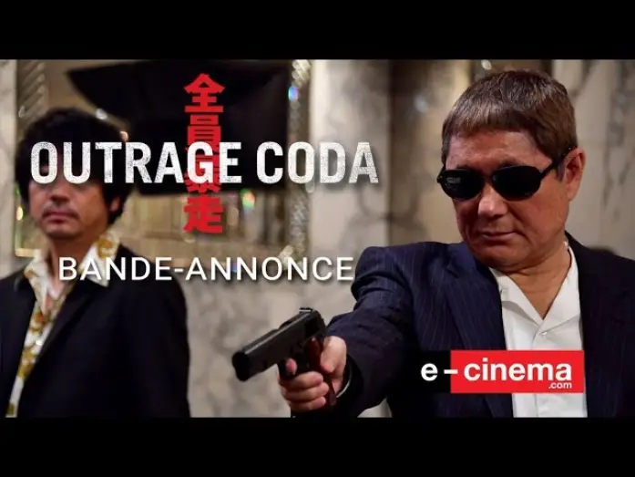 Відео до фільму Беззаконня: Остання глава — OUTRAGE CODA - Bande-annonce (VOST)