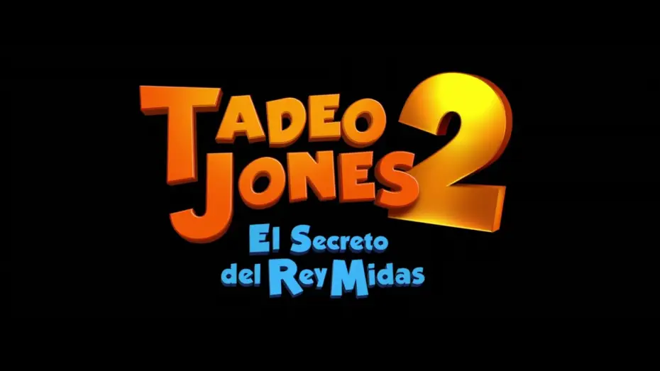 Відео до фільму Тед-мандрівник і таємниця царя Мідаса — Tadeo Jones 2: El Secreto del Rey Midas | Teaser Trailer