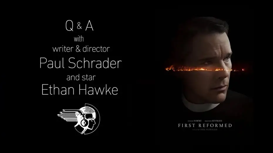 Відео до фільму Перша реформатська церква — FIRST REFORMED Q&A with Paul Schrader & Ethan Hawke