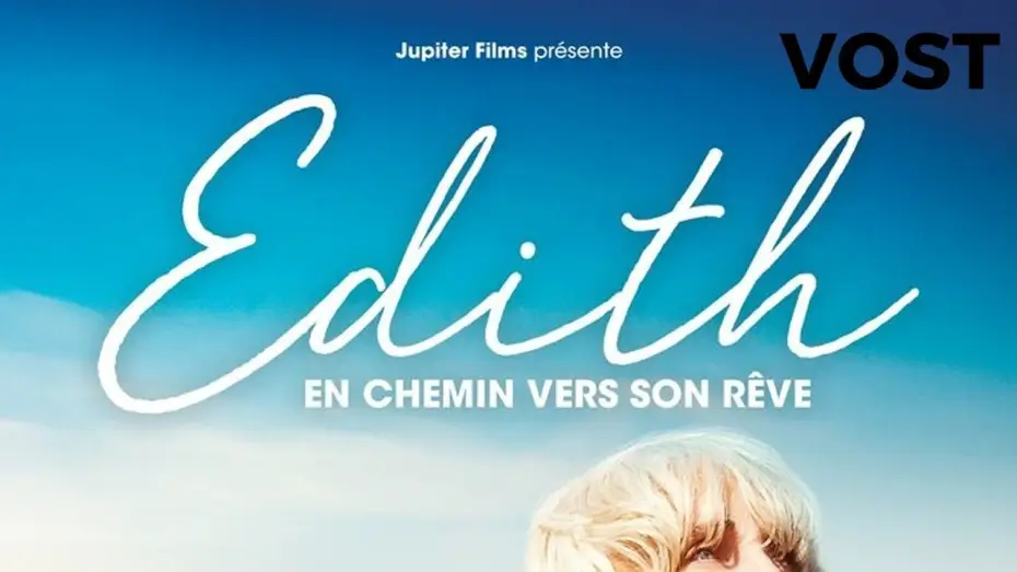 Відео до фільму Edie — Edith, en chemin vers son rêve - Bande Annonce VOST