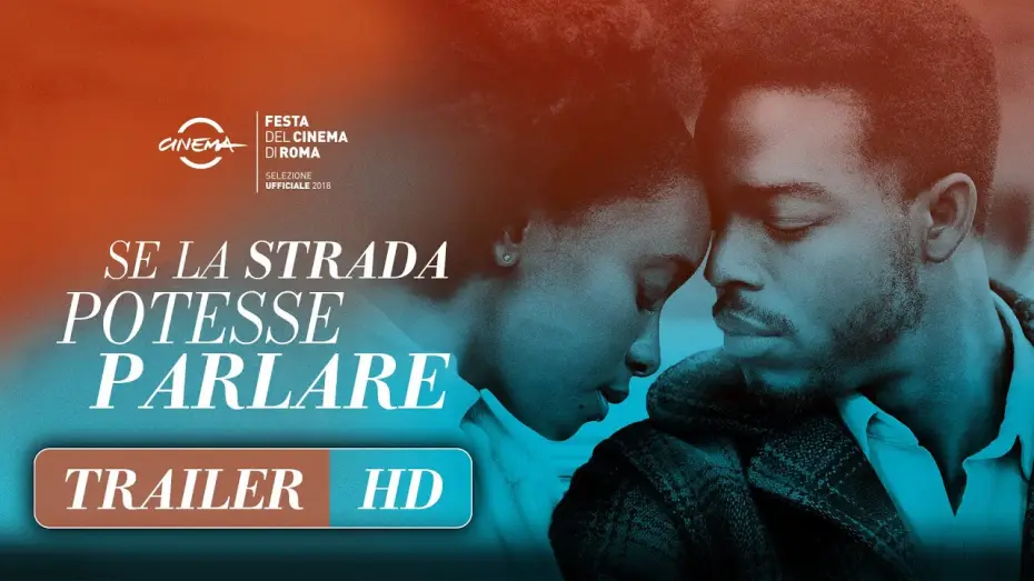 Відео до фільму Якби Біл-стріт могла заговорити — Se la strada potesse parlare - Trailer Italiano HD