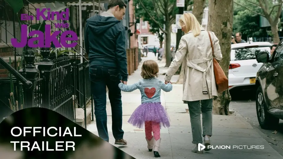 Відео до фільму Хлопець як Джейк — Ein Kind wie Jake (Deutscher Trailer) - Claire Danes und Jim Parsons