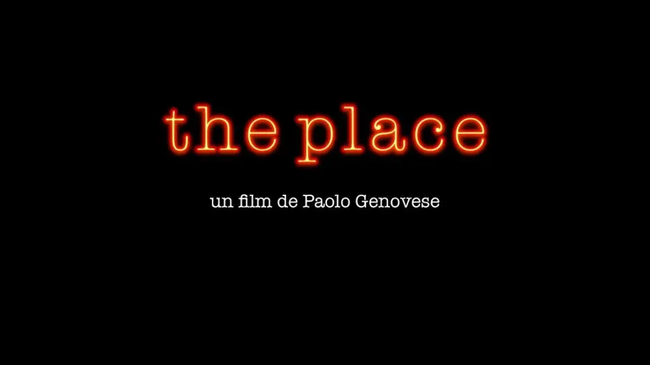 Відео до фільму Місце — The Place - Bande Annonce VOST