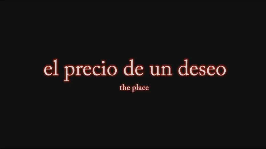 Відео до фільму Місце — EL PRECIO DE UN DESEO. THE PLACE - Tráiler