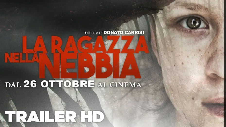 Відео до фільму Дівчина в тумані — La ragazza nella nebbia - Trailer ufficiale