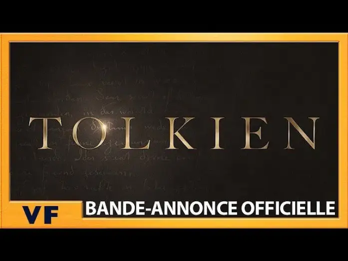 Відео до фільму Толкін — Bande annonce