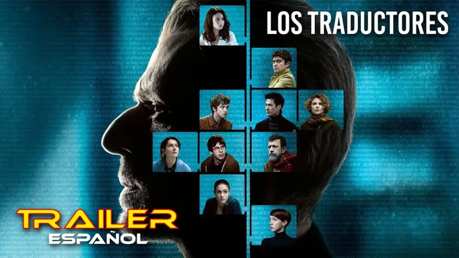 Відео до фільму Перекладачі — Los traductores - Tráiler español