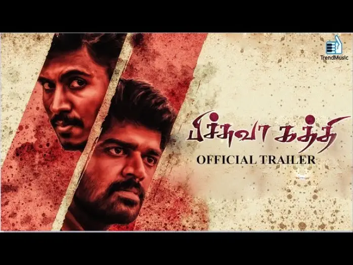 Відео до фільму பிச்சுவா கத்தி — Pichuva Kaththi - Official Trailer | Inigo Prabhakaran, CM Senguttuvan | Trend Music