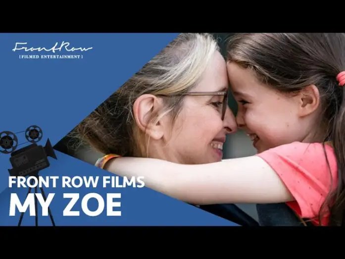 Відео до фільму Моя Зої — My Zoe - Julie Delpy, Sophia Ally, Richard Armitage | On Digital and OnDemand May 26