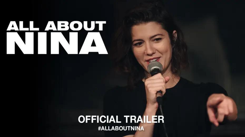 Відео до фільму Все про Ніну — All About Nina (2018) | Official US Trailer HD