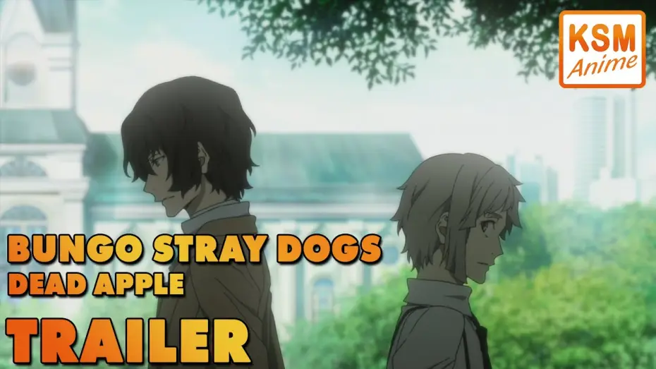Відео до фільму Літературні генії Бродячі Пси: Мертве яблуко — TRAILER - Bungo Stray Dogs Dead Apple - Deutsch (Ger Dub)