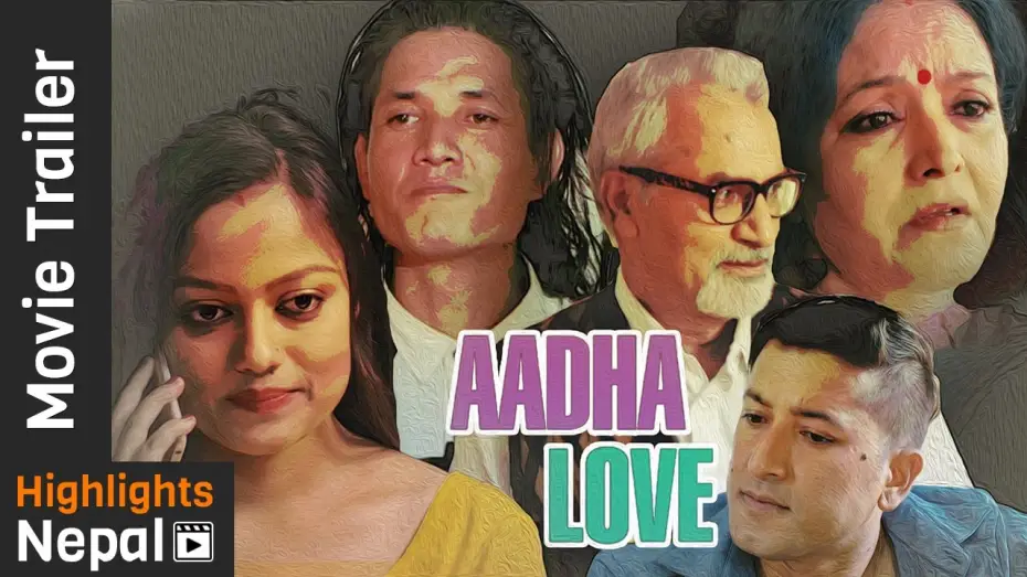 Відео до фільму Aadha Love — New Nepali Movie AADHA LOVE Trailer 2017 | Reecha Sharma, Arpan Thapa, Mithila Sharma, Tika Pahari