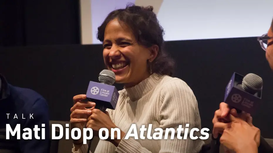 Відео до фільму Атлантика — Mati Diop on Atlantics and Her Filmmaking Process