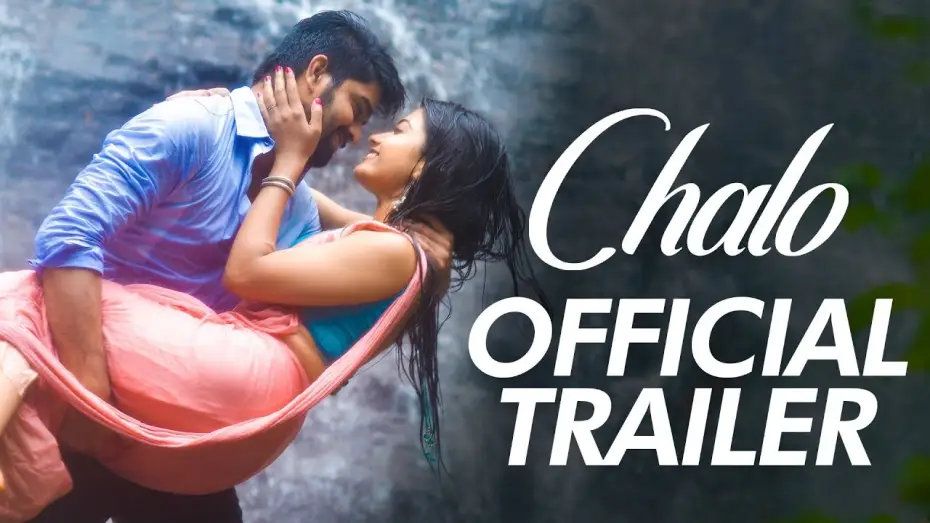 Відео до фільму ఛలో — Chalo Trailer | Naga Shaurya, Rashmika Mandanna | Ira Creations | Theatrical Trailer