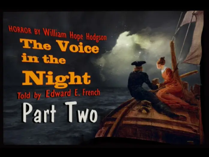 Відео до фільму マタンゴ — The Voice in the Night Part 2  as told by Edward E. French