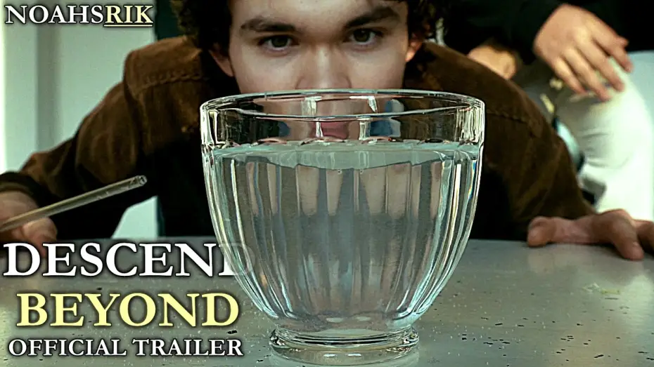 Відео до фільму Descend Beyond — Descend Beyond - Official Trailer