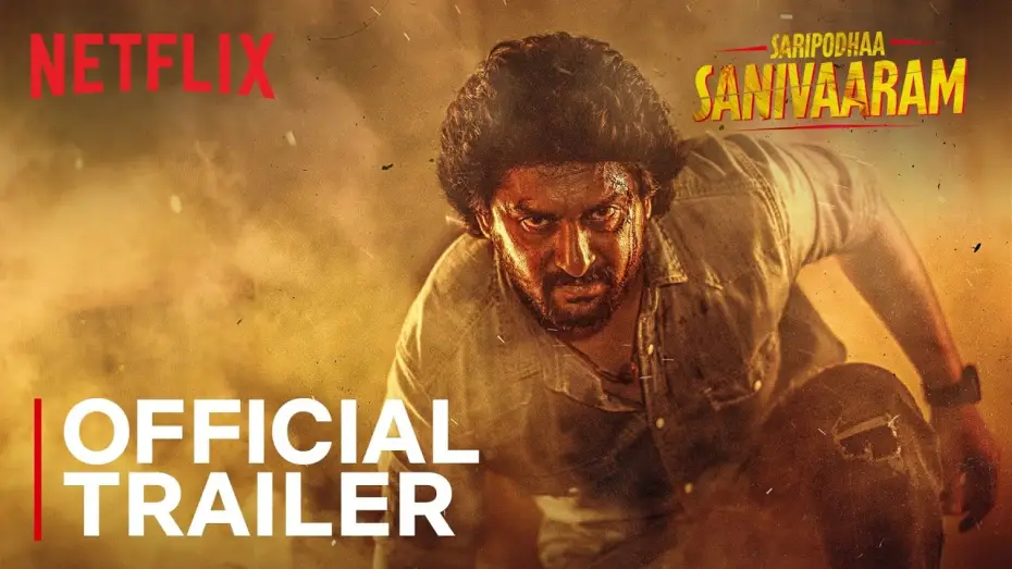 Відео до фільму స‌రిపోదా శ‌నివారం — Saripodhaa Sanivaaram | Official Trailer | Nani, S.J. Suryah | Netflix India