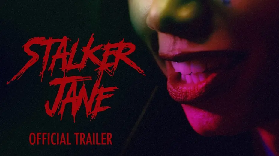 Відео до фільму Stalker Jane | Official Trailer
