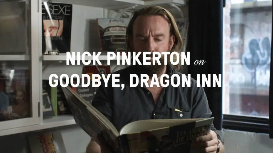 Відео до фільму 不散 — Nick Pinkerton on Goodbye, Dragon Inn