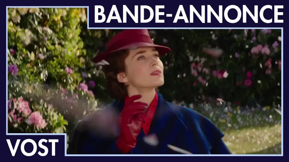 Відео до фільму Мері Поппінс повертається — Le Retour de Mary Poppins - Bande Annonce 2 VOST