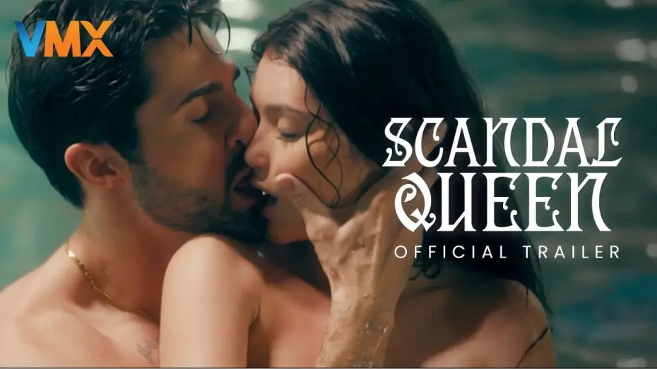 Відео до фільму Scandal Queen | SCANDAL QUEEN Official Trailer | World Premiere this June 5 only on VMX
