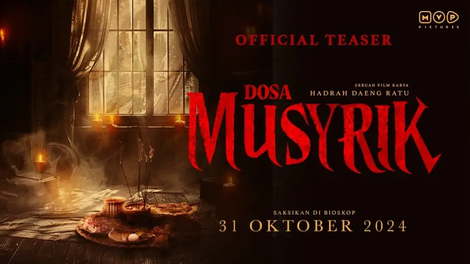 Відео до фільму Dosa Musyrik | Dosa Musyrik - Official Teaser | 31 Oktober 2024 di Bioskop