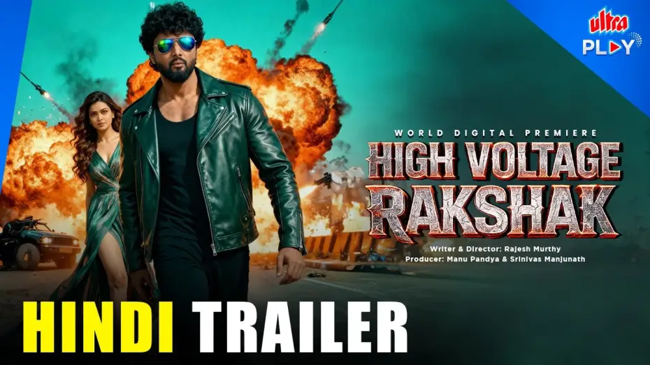 Відео до фільму High Voltage Rakshak — High Voltage Rakshak 😈 | Hindi Trailer | Yashaswa Murthy | Action Thriller | Ultra Play OTT