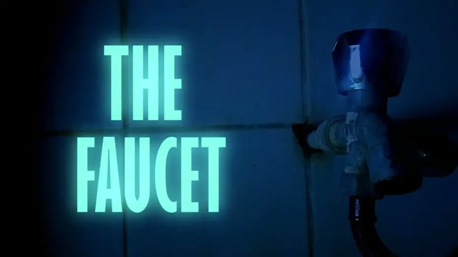 Відео до фільму The Faucet — THE FAUCET (Experimental Short Film)