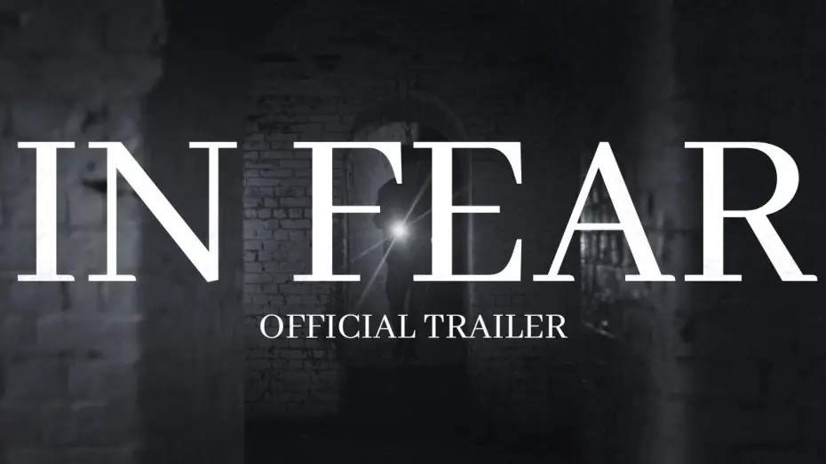 Відео до фільму In Fear — In Fear - Official Trailer