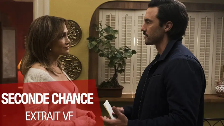 Відео до фільму Почни спочатку — SECONDE CHANCE - "Épate-les !" - VF