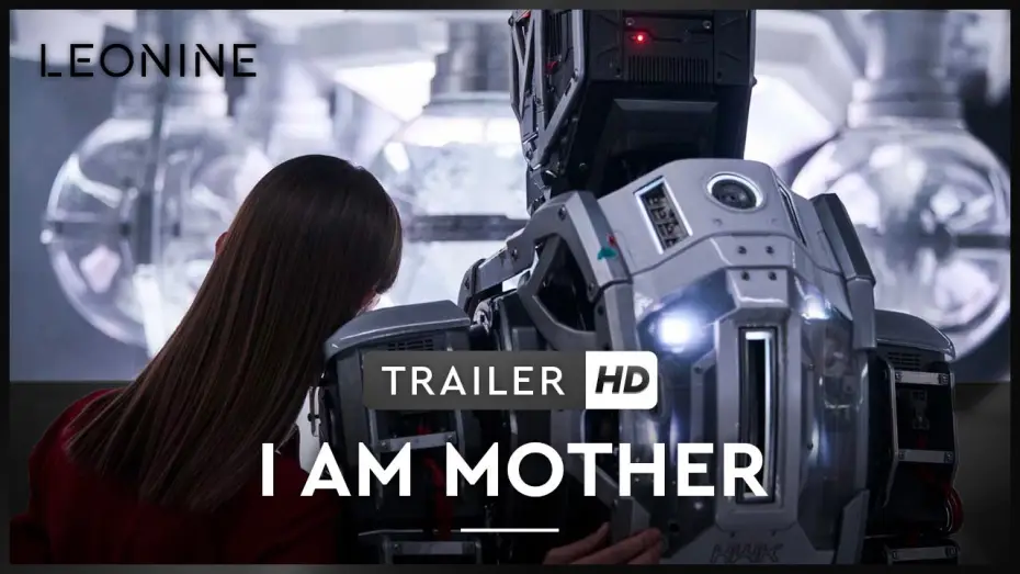 Відео до фільму Дитя робота — I AM MOTHER | Trailer | Deutsch | Offiziell | Kinostart 22. August 2019