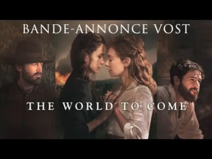 Відео до фільму Світ прийдешній — The World to Come - Bande Annonce [VOST]