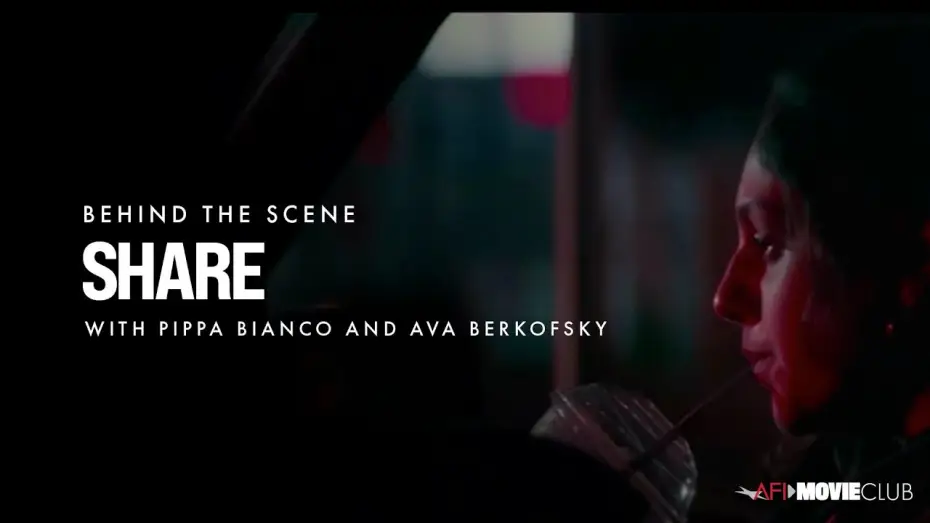 Відео до фільму Розділяти — Pippa Bianco and Ava Berkofsky on Making SHARE