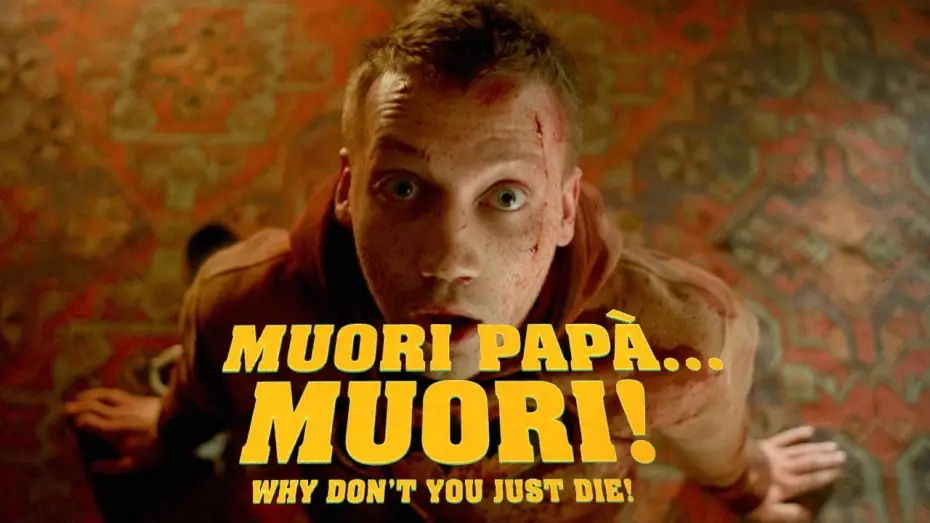 Відео до фільму Тато, здохни — Muori Papà... Muori! - Trailer Italiano Ufficiale