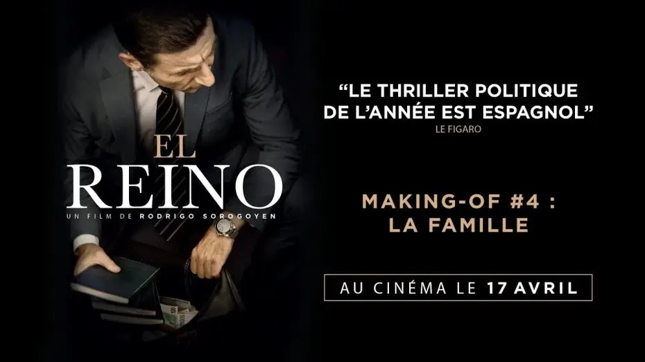 Відео до фільму Королівство — EL REINO - Making-of #4 : La famille