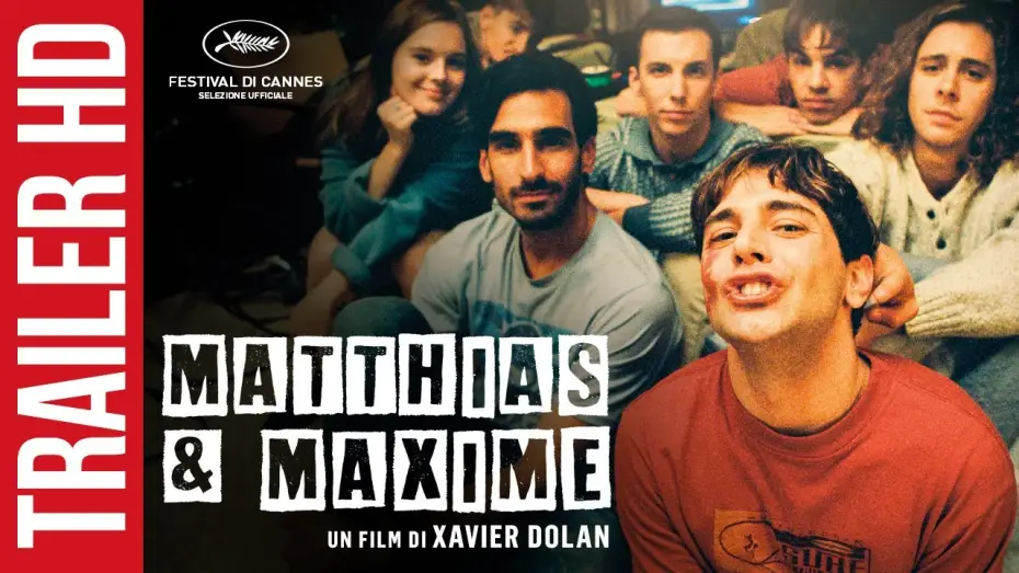 Відео до фільму Матіас і Максим — Matthias e Maxime - Dal 27 Giugno su Miocinema.it e Sky Primafila | Trailer Ufficiale HD