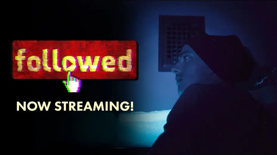 Відео до фільму Followed — FOLLOWED | Official Trailer - Available September 1st