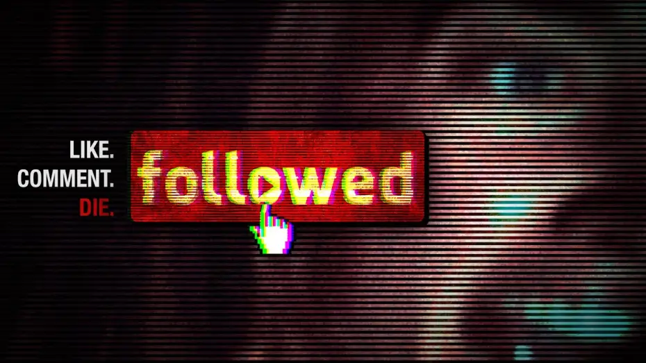 Відео до фільму Followed — FOLLOWED | 1-MINUTE Trailer - "Watch Tonight"