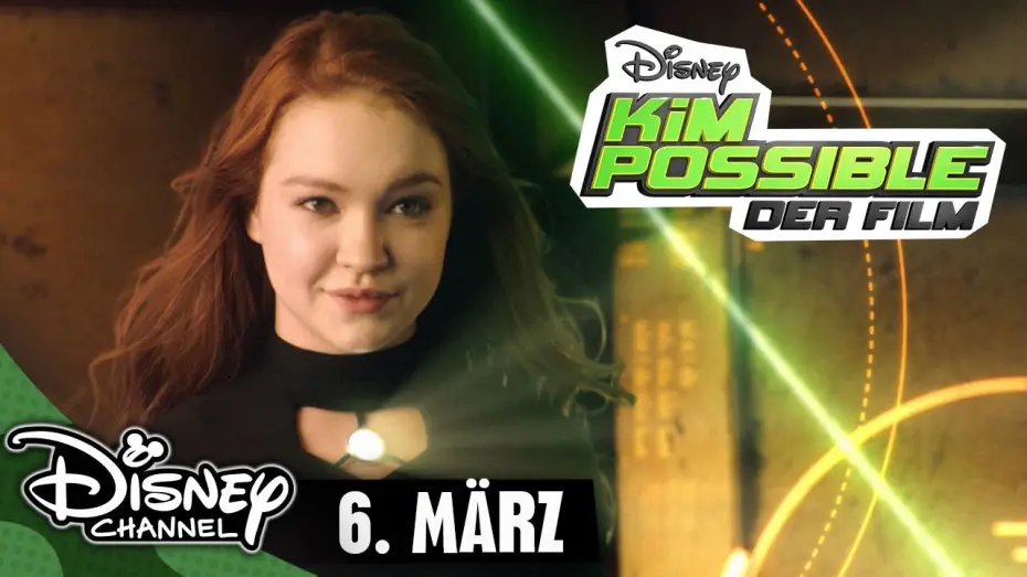Відео до фільму Кім Всеможу — KIM POSSIBLE - DER FILM - Am 6. März im Disney Channel!