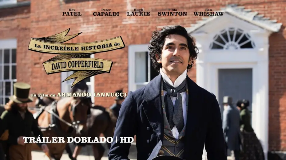 Відео до фільму Історія Девіда Копперфілда — LA INCREÍBLE HISTORIA DE DAVID COPPERFIELD - Tráiler definitivo en Español HD