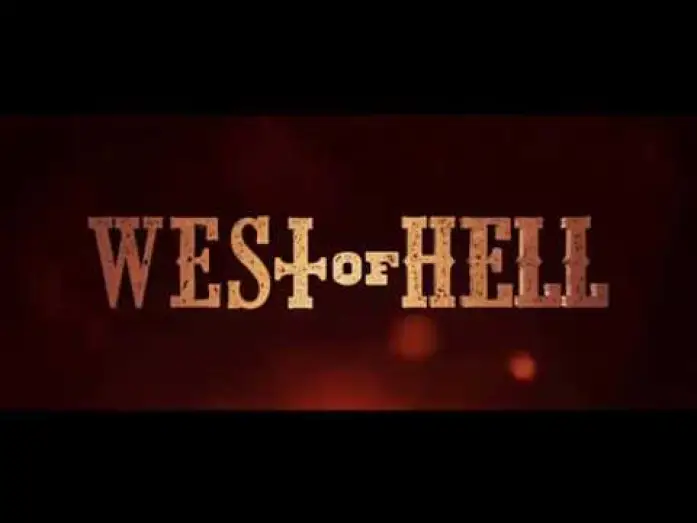 Відео до фільму West of Hell — WEST OF HELL Official Horror  Movie HD Trailer 2018