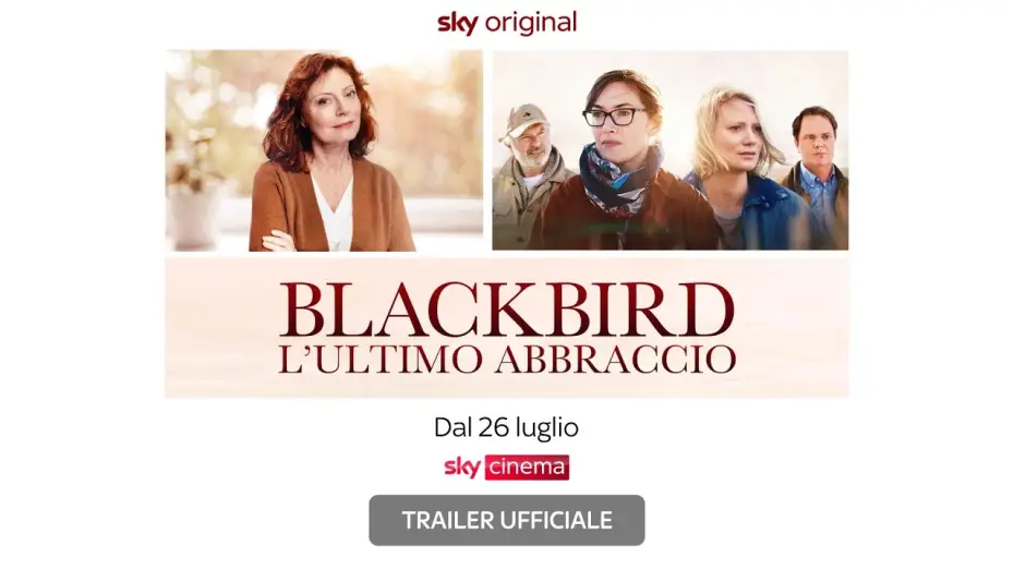 Відео до фільму Тихе серце — Blackbird - L'ultimo abbraccio (film Sky Original) - Trailer Ufficiale
